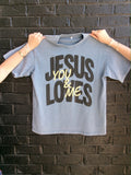 "Jesus Loves You & Me" T-Shirt
